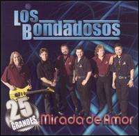 Los Bondadosos - Mirada de Amor lyrics
