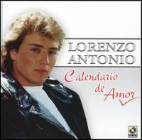 Lorenzo Antonio - Calendario de Amor lyrics