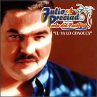 Julio Preciado - Tu Ya Lo Conoces lyrics