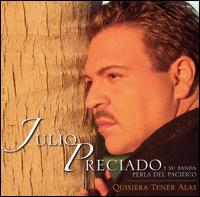 Julio Preciado - Quisiera Tener Alas lyrics