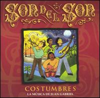 Son del Son - Costumbres: Musica de Juan Gabriel lyrics