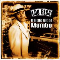 Lou Bega - A Little Bit of Mambo lyrics