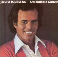 Julio Iglesias - Un Canto a Galicia lyrics