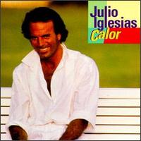 Julio Iglesias - Calor lyrics