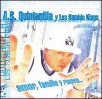 A.B. Quintanilla III - Amor, Familia y Respeto... lyrics