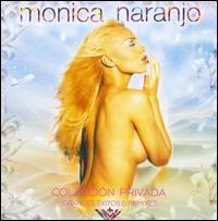 Mnica Naranjo - Coleccion Privada lyrics