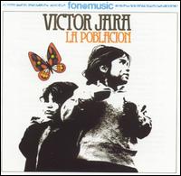 Victor Jara - La Poblaci?n lyrics