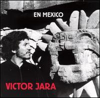 Victor Jara - En Mexico lyrics