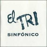 El Tri - Sinfonico lyrics