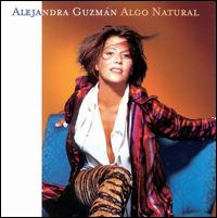 Alejandra Guzman - Algo Natural lyrics