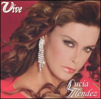 Lucia Mendez - Vive lyrics