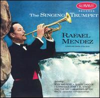 Rafael Mndez - Singing Trumpet lyrics