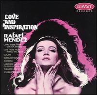 Rafael Mndez - Love & Inspiration lyrics
