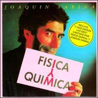 Joaqun Sabina - Fisica Y Quimica lyrics