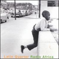 Latin Quarter - Radio Africa lyrics