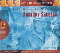 Anselmo Sacasas - In the Hall of the Mambo King lyrics