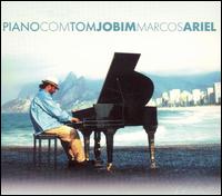 Marcos Ariel - Piano Com Tom Jobim lyrics