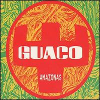 Guaco - Amazonas lyrics