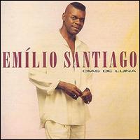 Emilio Santiago - Dias de Luna lyrics