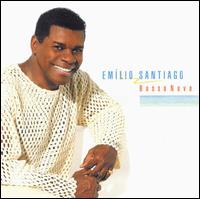 Emilio Santiago - Bossa Nova [Epic] lyrics