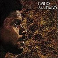 Emilio Santiago - Emilio Santiago [Whatmusic] lyrics