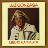 Luiz Gonzaga - Eterno Cantador lyrics