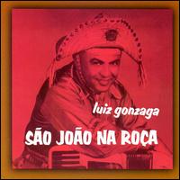 Luiz Gonzaga - Sao Joao Na Roca lyrics