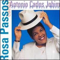 Rosa Passos - Rosa Passos Canta Antonio Carlos Jobim: 40 Anos de Bossa Nova lyrics