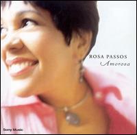 Rosa Passos - Amorosa lyrics
