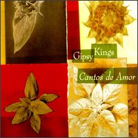 Gipsy Kings - Cantos de Amor lyrics
