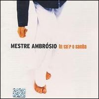 Mestre Ambrsio - Terceir O Samba lyrics