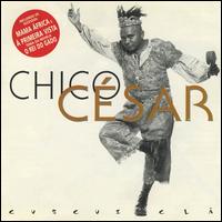 Chico Csar - Cuscuz cla lyrics