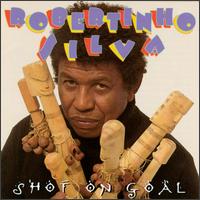Robertinho Silva - Shot on Goal lyrics