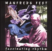 Manfredo Fest - Fascinating Rhythm lyrics