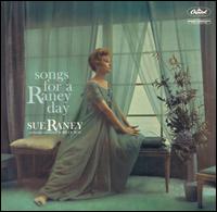 Sue Raney - Songs for a Raney Day lyrics