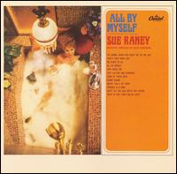 Sue Raney - All by Myself lyrics