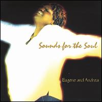 Eugene & Andrea - Sounds for the Soul lyrics