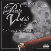 Poetic Vandals - On Top of Thangs lyrics