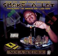 Smoke-A-Lot - Nola Soldier lyrics