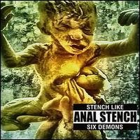 Anal Stench - Stench Like Six Demons lyrics