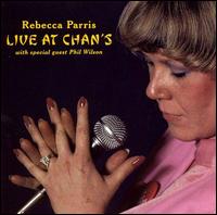 Rebecca Parris - Live at Chan's lyrics