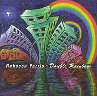 Rebecca Parris - Double Rainbow [live] lyrics
