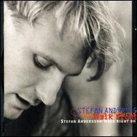 Staffan Andersson - Walk Right On lyrics