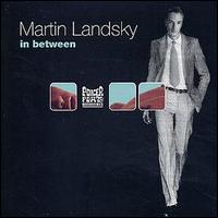 Martin Landsky - In Between lyrics