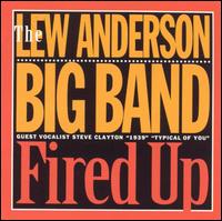 Lew Anderson - Fired Up lyrics