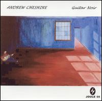 Andrew Cheshire - Guitar Noir lyrics