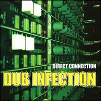 Direct Connection - Dub Infection lyrics