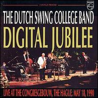 Dutch Swing College Band - Digital Jubilee lyrics