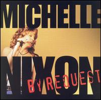 Michelle Nixon - By Request lyrics