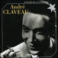 Andr Claveau - Etoiles de la Chanson lyrics